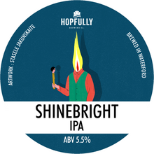 Hopfully: Shinebright IPA