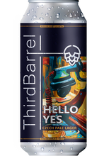 Third Barrel: Hello Yes