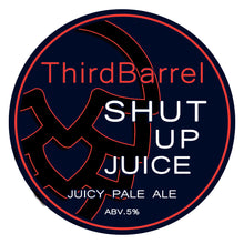 Third Barrel: Shut Up Juice Pale Ale